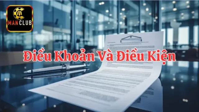 Điều khoản điều kiện Manclub
